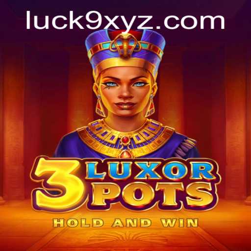 Exploring the Thrilling World of 3LuxorPots: A Game of Luck and Strategy