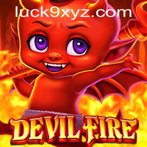 Discover the Thrilling World of DevilFire: A Deep Dive into Luck9