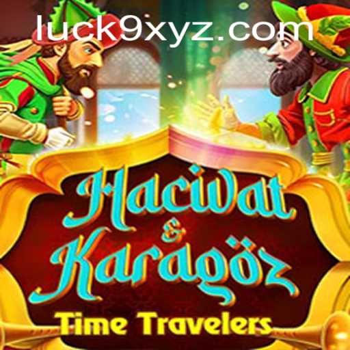 Exploring the Game World of HacivatandKaragoz and the Excitement of Luck9