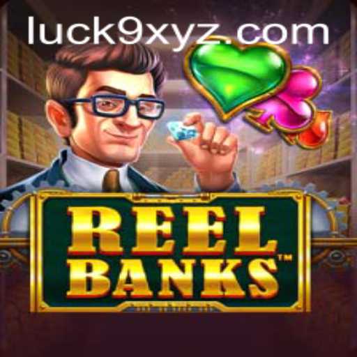 Unveiling ReelBanks: A Journey Through Luck9's Latest Gaming Sensation