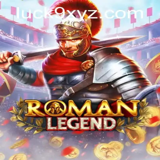 Discover the Enchanting World of RomanLegend with Luck9