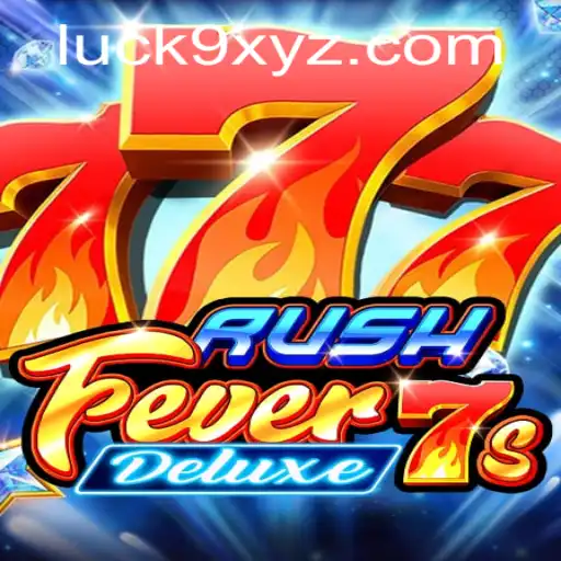 Exploring the Excitement of RushFever7sDeluxe: A Modern Gaming Marvel