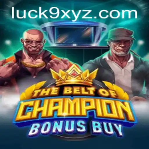 TheBeltOfChampionBonusBuy: A New Era of Gaming with Luck9