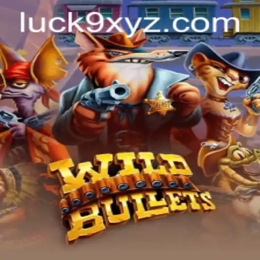 Discover the Thrilling World of WildBullets: A Game of Chance with Luck9